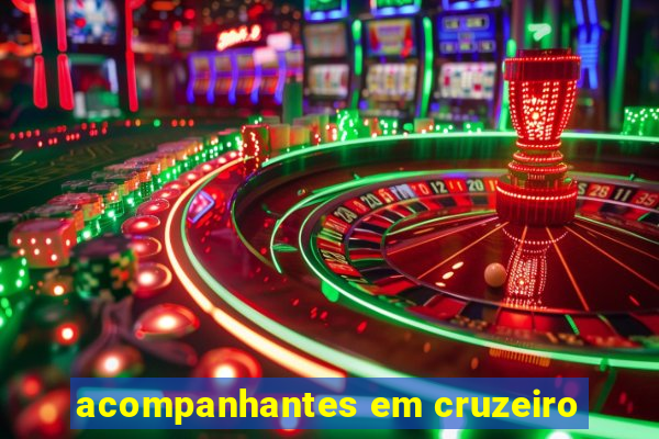 acompanhantes em cruzeiro